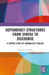 Dependency Structures from Syntax to Discourse:A Corpus Study of Journalistic English '23