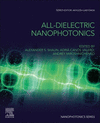 All-Dielectric Nanophotonics (Nanophotonics) '23