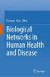 Biological Networks in Human Health and Disease 1st ed. 2023 H 23
