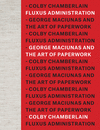 Fluxus Administration:George Maciunas and the Art of Paperwork '24