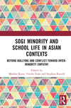 SOGI Minority and School Life in Asian Contexts:Beyond Bullying and Conflict Toward Inter-Minority Empathy '23