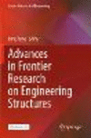 Advances in Frontier Research on Engineering Structures 1st ed. 2023(Lecture Notes in Civil Engineering Vol.286) P 380 p. 23