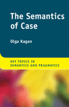 The Semantics of Case (Key Topics in Semantics and Pragmatics) '22