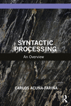 Syntactic Processing:An Overview '23