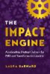 The Impact Engine: Accelerating Strategy Delivery for Pmo and Transformation Leaders H 336 p. 24