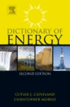 Dictionary of Energy 2nd ed. 700 p. '14