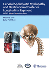 Cervical Spondylotic Myelopathy and Ossification:WFNS Spine Committee Book '22