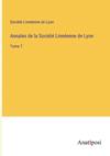 Annales de la Soci　t　 Linn　enne de Lyon: Tome 7 P 546 p. 23