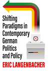Shifting Paradigms in Contemporary German Politics and Policy H 432 p. 24