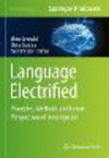 Language Electrified(Neuromethods Vol. 202) hardcover XVII, 799 p. 23