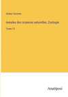 Annales des sciences naturelles; Zoologie: Tome 13 P 398 p. 23