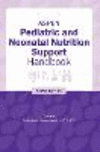 ASPEN Pediatric and Neonatal Nutrition Support Handbook 3rd ed. Q 484 p. 23