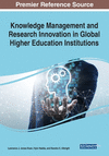 Knowledge Management and Research Innovation in Global Higher Education Institutions P 292 p. 22