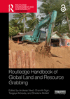 Routledge Handbook of Global Land and Resource Grabbing (Routledge Environment and Sustainability Handbooks) '23