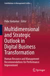 Multidimensional and Strategic Outlook in Digital Business Transformation 1st ed. 2023(Contributions to Management Science) P 24