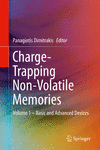 Charge-Trapping Non-Volatile Memories<Vol. 1>Basic and Advanced Devices hardcover IX, 211 p. 15