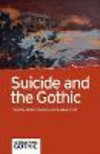 Suicide and the Gothic(International Gothic) P 208 p. 23