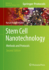 Stem Cell Nanotechnology:Methods and Protocols, 2nd ed. (Methods in Molecular Biology, Vol. 2125) '20