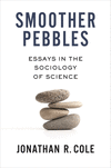 Smoother Pebbles – Essays in the Sociology of Science H 696 p. 24