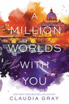 A Million Worlds with You(Firebird) P 448 p. 17