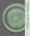 Celadon on the Seas:Chinese Ceramics from the 9th to the 14th Century '25