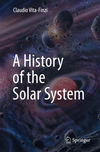 A History of the Solar System 1st ed. 2016 P ix, 98 p. 16