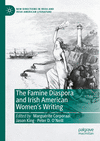 The Famine Diaspora and Irish American Women's Writing (New Directions in Irish and Irish American Literature) '24