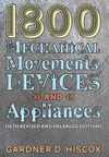 1800 Mechanical Movements, Devices and Appliances (16th enlarged edition) H 416 p. 16