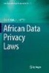 African Data Privacy Laws Softcover reprint of the original 1st ed. 2016(Law, Governance and Technology Series Vol.33) P XIII, 3