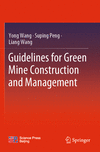 Guidelines for Green Mine Construction and Management, 2023 ed. '24