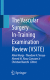 The Vascular Surgery In-Training Examination Review :VSITE '23