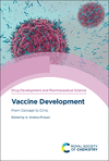 Vaccine Development:From Concept to Clinic (Drug Development and Pharmaceutical Science) '22