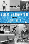 A Lifetime Adventure P 264 p. 20