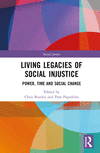 Living Legacies of Social Injustice(Social Justice) H 272 p. 23
