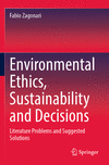 Environmental Ethics, Sustainability and Decisions 1st ed. 2022 P 24