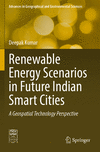 Renewable Energy Scenarios in Future Indian Smart Cities 1st ed. 2023(Advances in Geographical and Environmental Sciences) P 24
