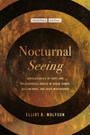 Nocturnal Seeing – Hopelessness of Hope and Philosophical Gnosis in Susan Taubes, Gillian Rose, and Edith Wyschogrod(Cultural Me