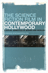 The Science Fiction Film in Contemporary Hollywood:A Social Semiotics of Bodies and Worlds '25
