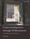 Understanding Syria Through 40 Monuments: A Story of Survival H 280 p. 24