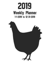 2019 Weekly Planner 1-1-2019 to 12-31-2019 - 8.5 X 11: Chicken Farmer 2019 Weekly Planner Calendar P 54 p. 18