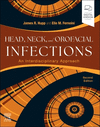 Head, Neck, and Orofacial Infections:A Multidisciplinary Approach, 2nd ed. '24