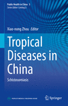 Tropical Diseases in China 1st ed. 2022(Public Health in China Vol.5) H 22