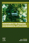 Nanoferrites for Emerging Environmental Applications(Woodhead Publishing Series in Electronic and Optical Materials) P 550 p. 24