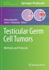 Testicular Germ Cell Tumors:Methods and Protocols (Methods in Molecular Biology, Vol. 2195) '21
