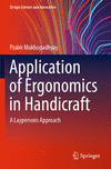 Application of Ergonomics in Handicraft 2023rd ed.(Design Science and Innovation) P 24
