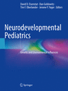 Neurodevelopmental Pediatrics:Genetic and Environmental Influences '24