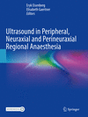 Ultrasound in Peripheral, Neuraxial and Perineuraxial Regional Anaesthesia '24