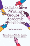 Collaborative Writing Groups for Academic Publishing:The 3c and 4p Way '24