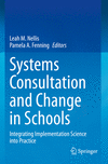Systems Consultation and Change in Schools:Integrating Implementation Science into Practice '24
