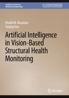 Artificial Intelligence in Vision-Based Structural Health Monitoring 2024th ed.(Synthesis Lectures on Mechanical Engineering) H